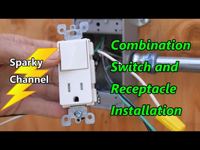 How to Install a Combination Switch and Receptacle