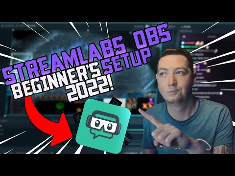 Streamlabs OBS Beginner's Tutorial: Setup to Stream (2022)