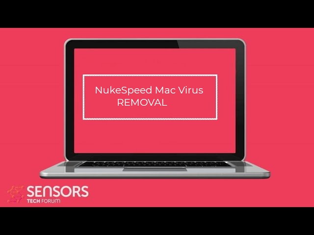 Nukespeed Virus Mac - How to Remove It [Free Guide]