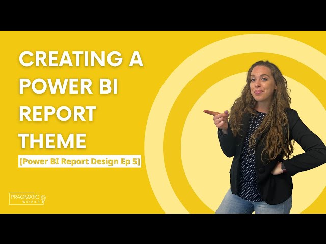 Creating a Power BI Report Theme
