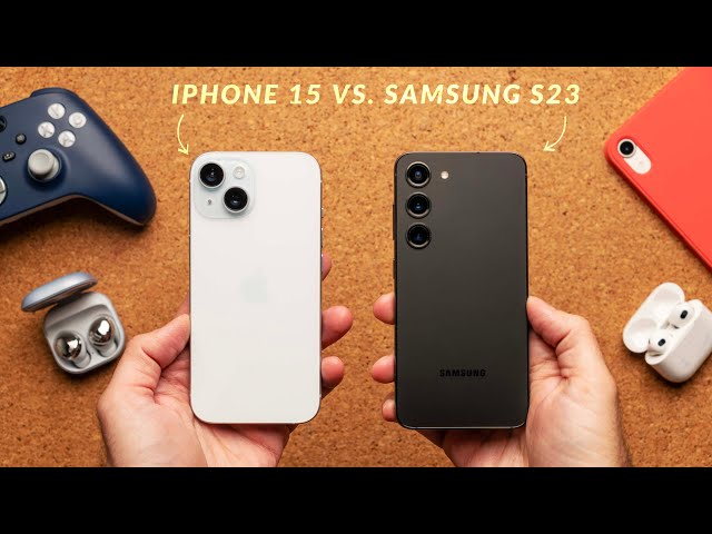iPhone 15 vs Samsung Galaxy S23 - The Tough Choice!