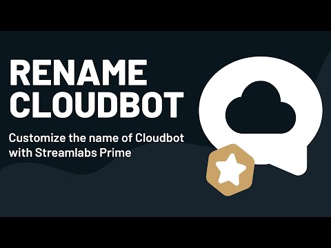 Customize the Name of Cloudbot with Streamlabs Prime