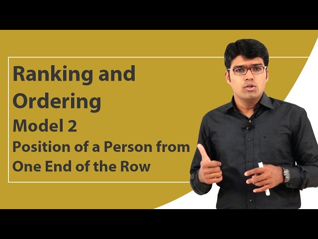 Ranking and Ordering | Basic Model 2 - Position of a Person from One End of the Row
