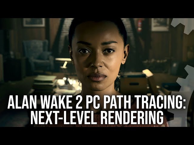 Alan Wake 2 PC Path Tracing: The Next Level In Visual Fidelity?