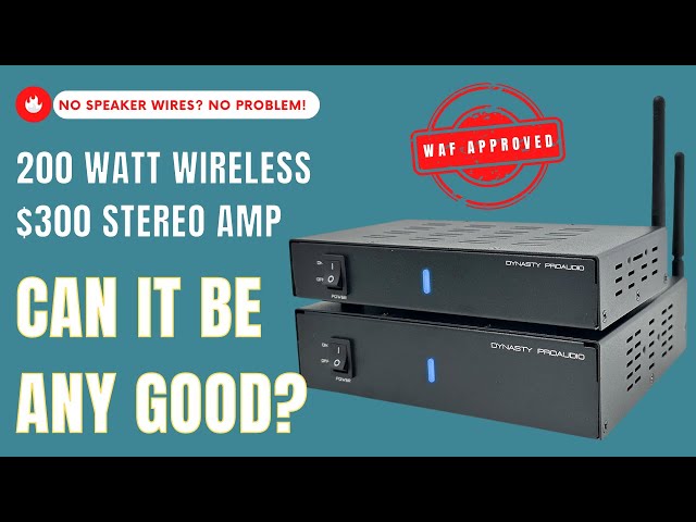 200 Watt $300 Wireless Stereo Amplifier - Can it Be Any Good?