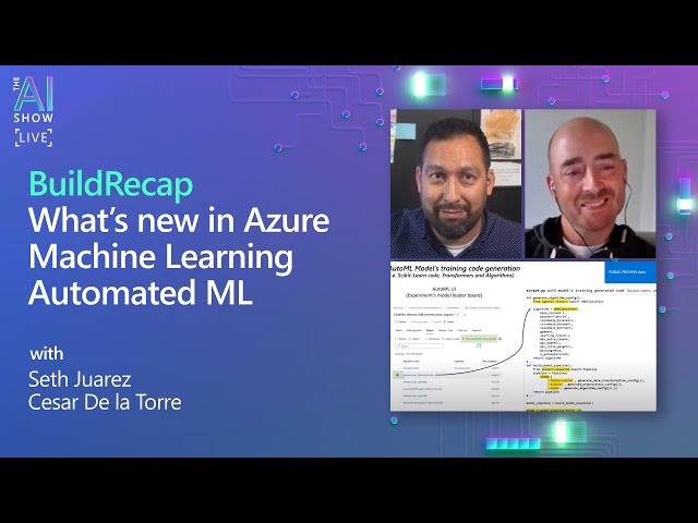 Build Recap | What’s new in Azure Machine Learning Automated ML