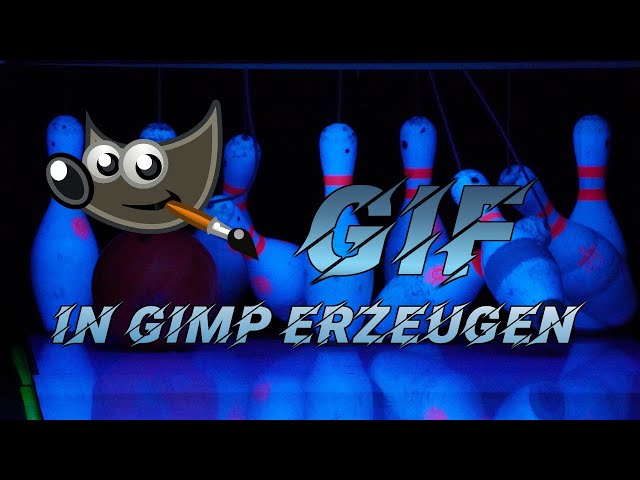 GIMP - Animiertes GIF erzeugen