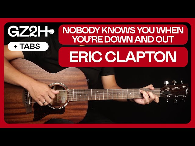 Nobody Knows You When You're Down And Out Guitar Tutorial Eric Clapton Lesson |Fingerpicking + Solo|