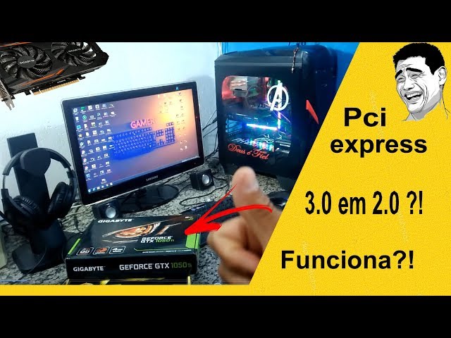 PCi express 2.0 serve em  3.0 ! 1.1 serve pra 2.0!?