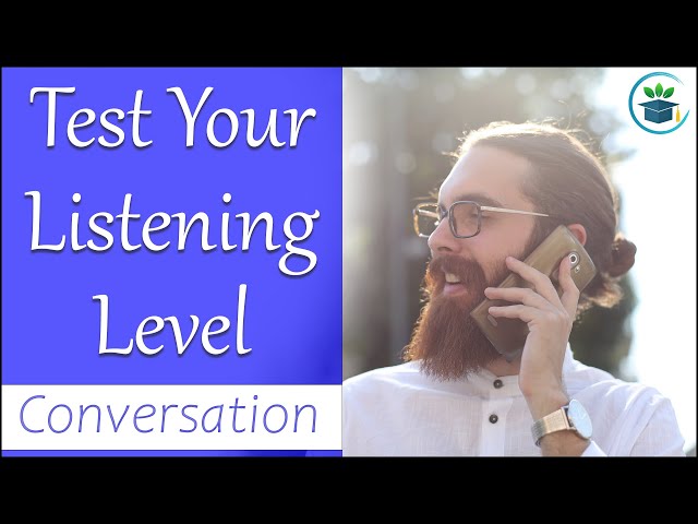 English Conversation Practice - Test Your Listening Level (Quiz 3)
