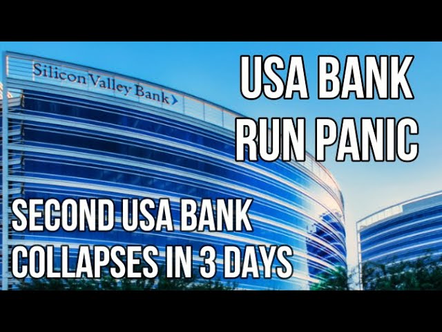 BANK RUN USA PANIC - Second USA Bank Collapses in 3 Days, Run of Withdrawals Causes Liquidity Crisis