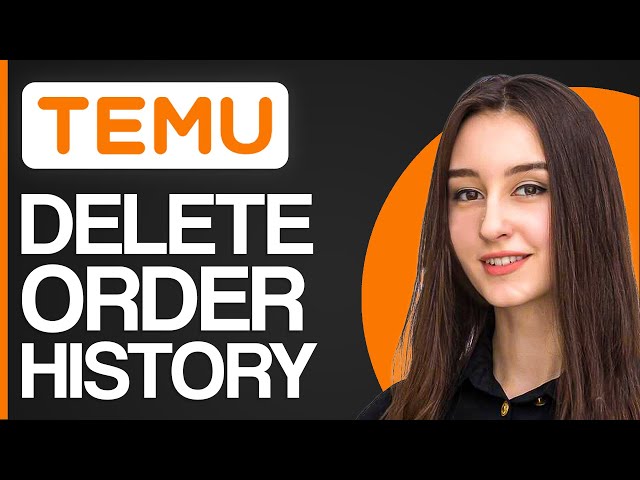 How To Delete Temu Order History