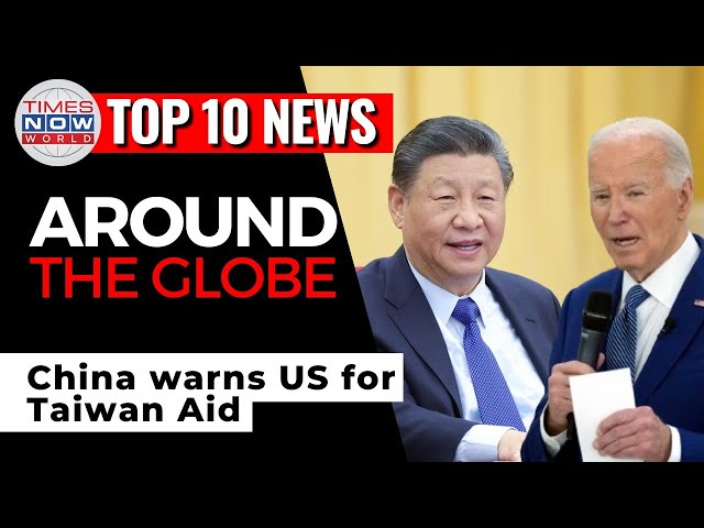 China warns US over Taiwan Aid | TN World