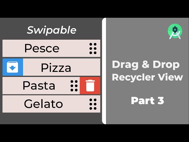 Drag & Drop + Swipable RecyclerView in Android Studio Tutorial [Part 3/3] (Kotlin)