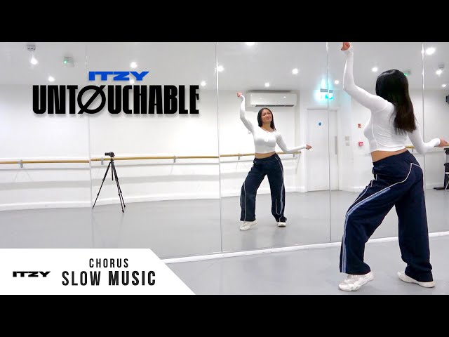 ITZY - 'UNTOUCHABLE' - Dance Tutorial - SLOW MUSIC + MIRROR (Chorus)