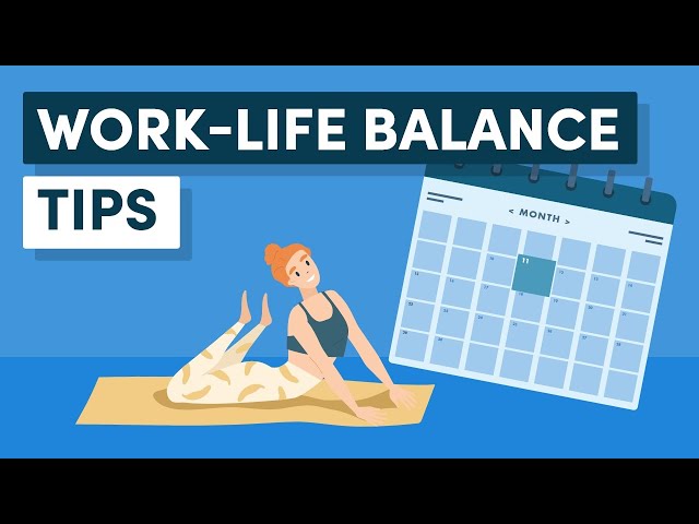 10 Habits to Follow for a Better Work-Life Balance