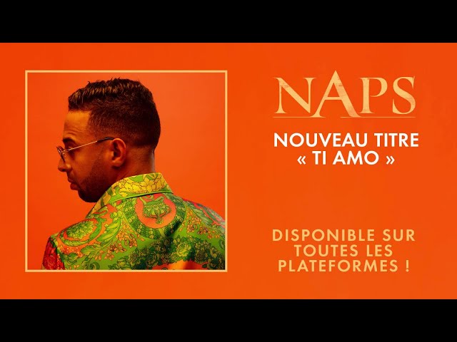 Naps - Ti Amo (Audio Officiel)