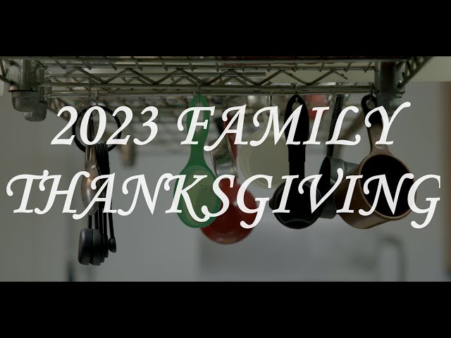 Family Thanksgiving 2023
