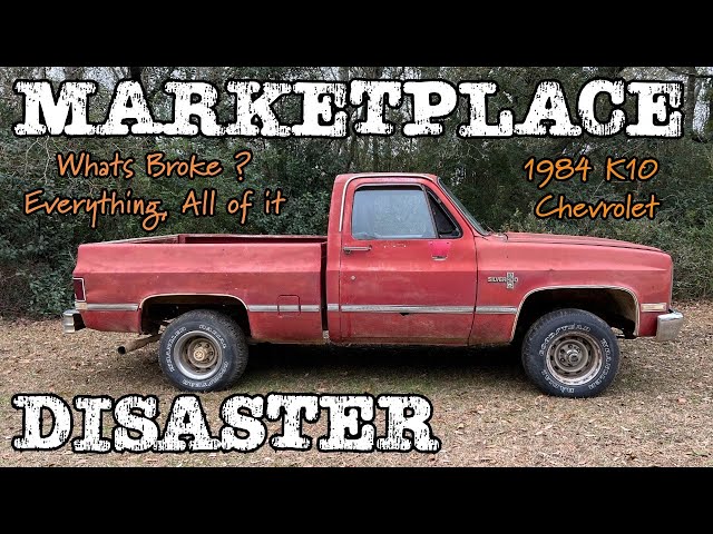 I bought the worst 1984 Chevrolet K10 in the USA, Marketplace Disaster
