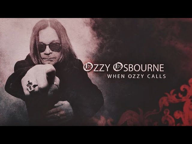 OZZY OSBOURNE - Episode 1: When Ozzy Calls