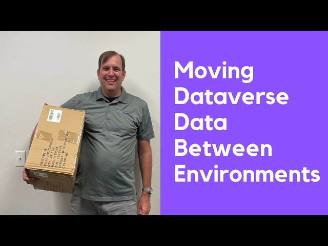 Migrate Dataverse Data Between Environments Using the Data Migration Utility