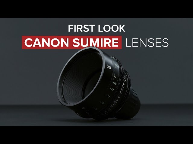 Canon Sumire CN-E Lenses - First look & Test Footage