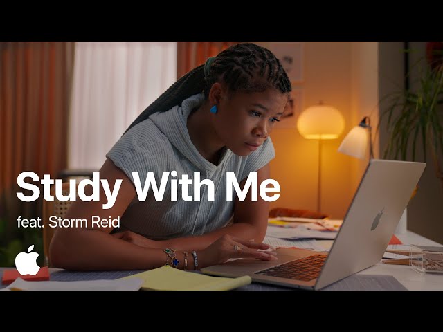 Study With Me feat. Storm Reid x Apple