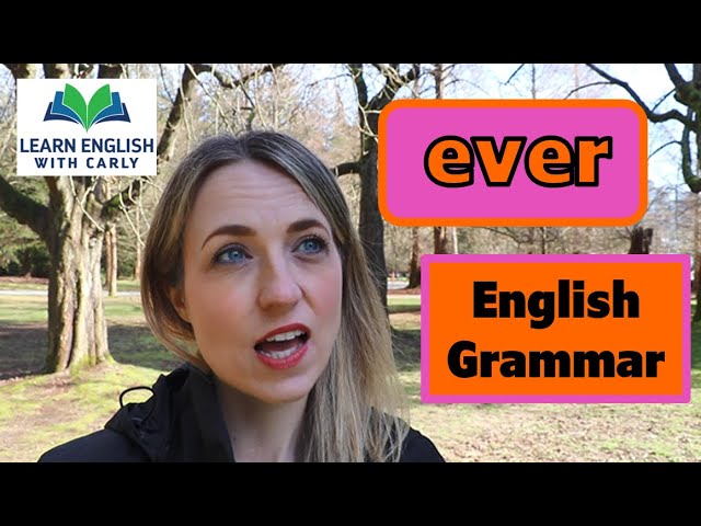 English Grammar: Using that tricky word 'EVER' #ever #englishgrammar #grammar