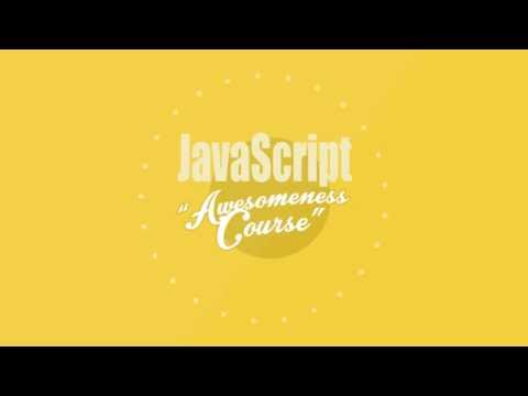JavaScript Awesomeness Course