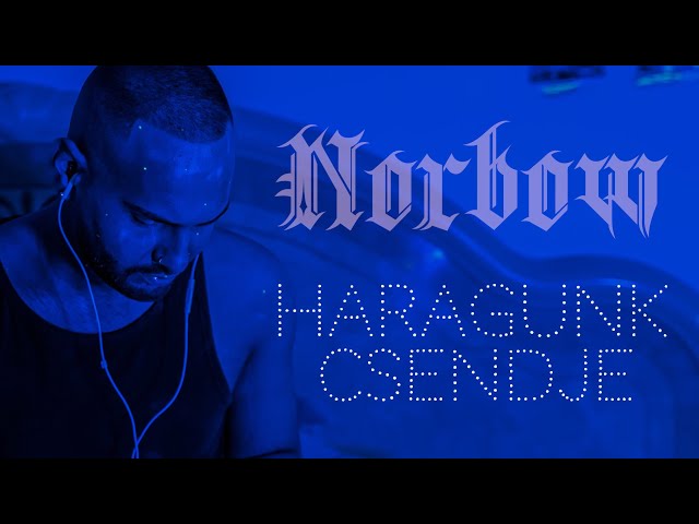 Norbow - Haragunk Csendje (Official Music Video)