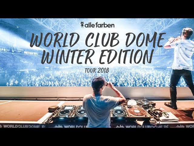 WORLD CLUB DOME WINTER EDITION x ALLE FARBEN TOUR 2018