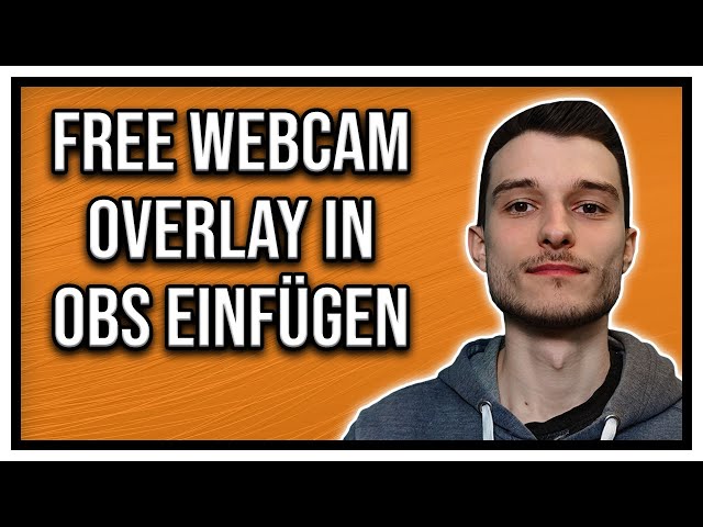 Twitch Webcam Overlay herunterladen und in OBS einfügen