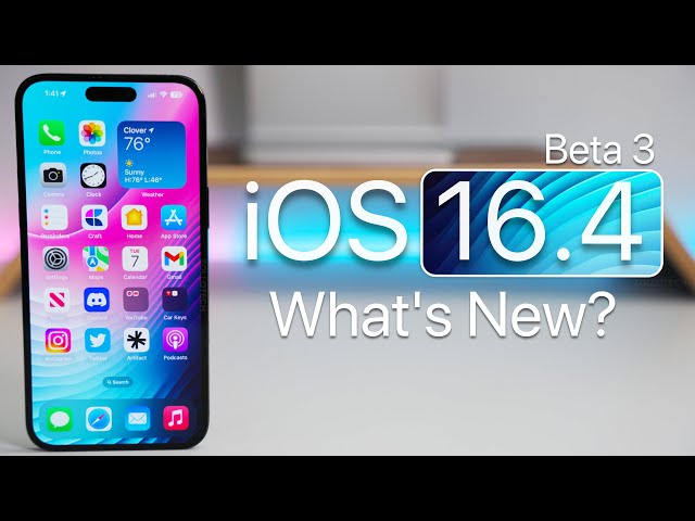 iOS 16.4 Beta 3 is Out! - What's New?