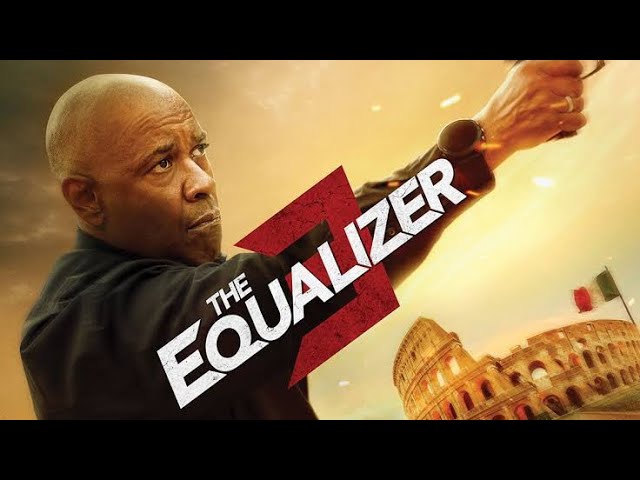 The Equalizer 3 (2023) Movie || Denzel Washington, Dakota Fanning, David Denman || Review And Facts