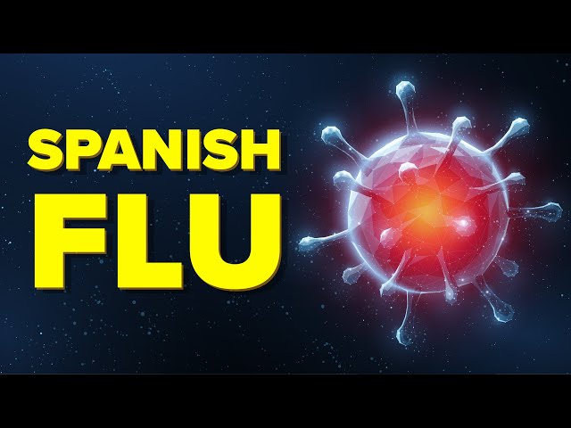 Why Spanish Flu Killed Over 50 Million People - Deadliest Plague in Modern History