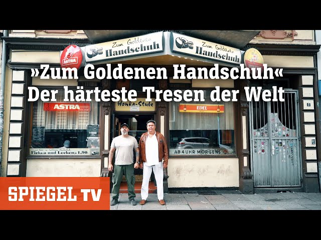 »Zum Goldenen Handschuh«: Hamburgs legendäre Absturzkneipe | SPIEGEL TV