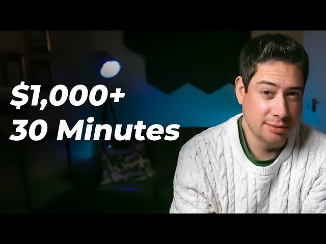 Make $1,000+ In 30 Minutes