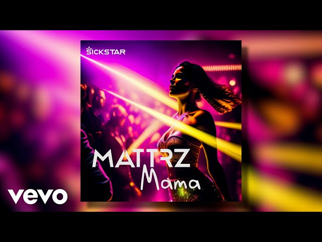 MATTRz - Mama