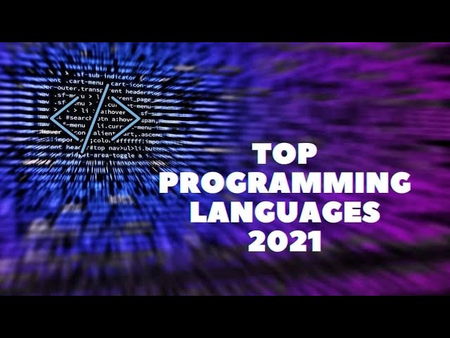 9 Best Programming Languages to Learn in 2021