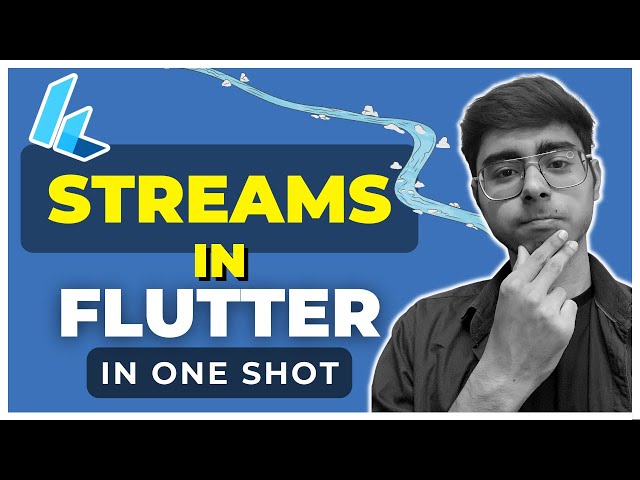 🏊‍♂️Streams in Flutter in 1 Shot | Learn about StreamController and StreamBuilder in Flutter