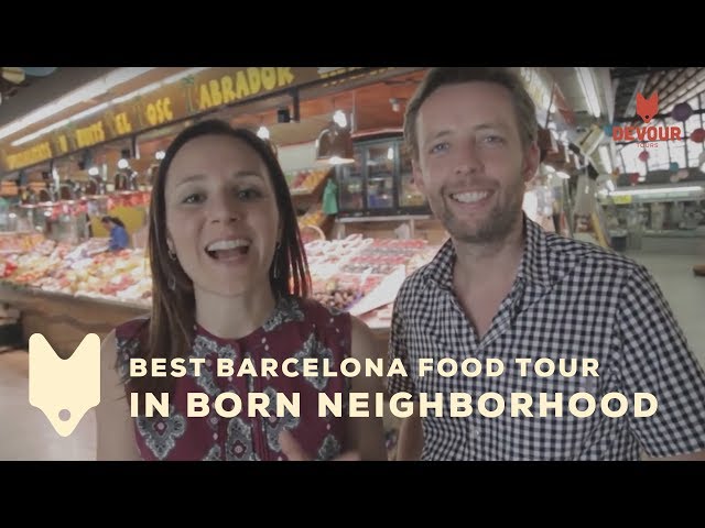 Best Barcelona Food Tour in Born Neighborhood | Devour Barcelona