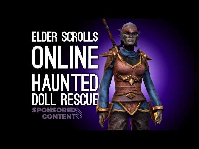Elder Scrolls Online Gameplay: Let's Play ESO Greymoor - CREEPY DOLL RESCUE (Sponsored Content)