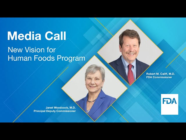 MEDIA CALL: New Vision for Human Foods Program – 1/31/2023