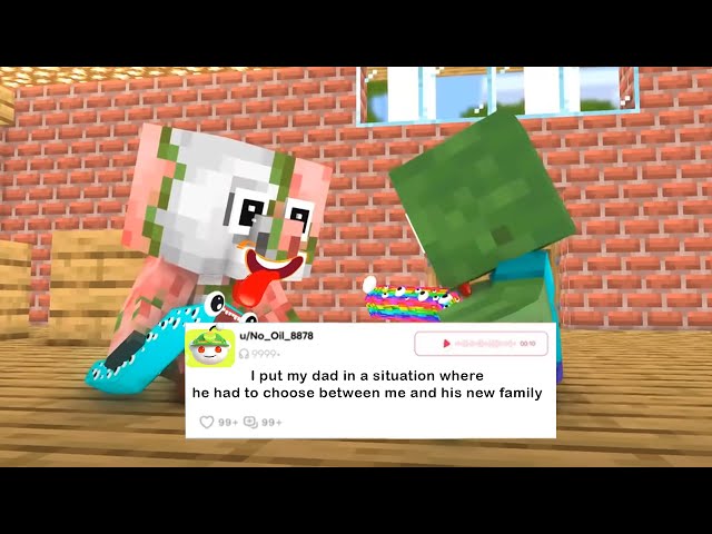 Minecraft Sad Story:I put my dad in a situation where he had to choose between me and his new family