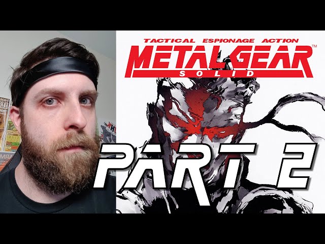 Metal Gear MAYHEM: First Play of MGS1 (part 2)