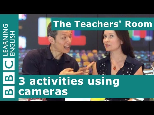 The Teachers' Room: 3 activities using cameras