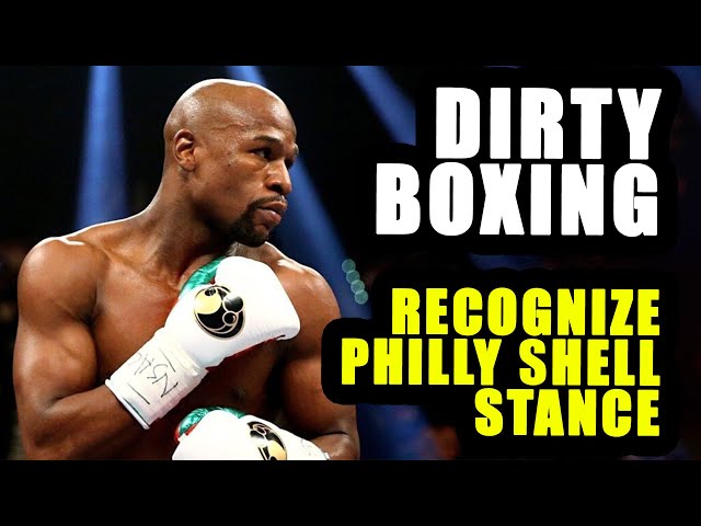 Recognize Philly Shell Stances | Dirty Boxing | Boxing