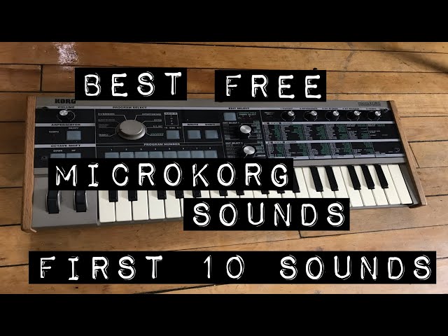 Best Free Microkorg Sounds (First 10 Sounds)