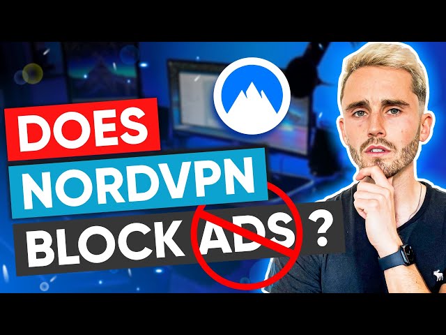 Does NordVPN Block Ads?