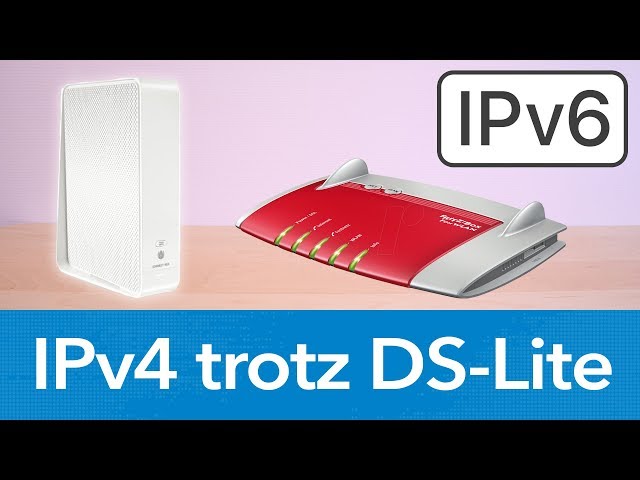 Eigene IPv4-Adresse trotz DS-Lite! IPv6 Problem lösen